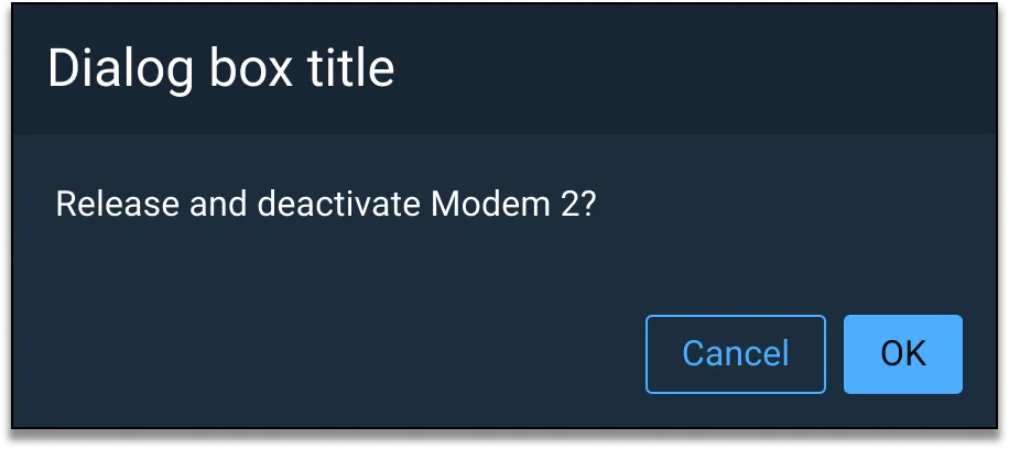 Do: Use buttons within a Dialog to confirm or cancel actions.